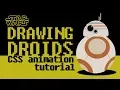 Drawing Star Wars Droid With CSS - Animated Background Tutorial CSS3 Web Design Ideas For Beginners