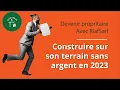 Construire sa maison sans depenser le moindre centime - Bail a construction