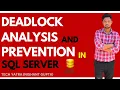 SQL Server Deadlock Analysis and Prevention Guide