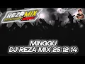 Lagu MINGGU DJ REZA MIX | 14 DESEMBER 2025 | LIVE STREAMING TERBARU 