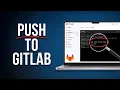 How to Push to GitLab Step-by-Step Guide