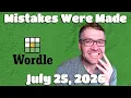 Mistakes Were Made - Wordle Betweenle Don t Wordle Quordle