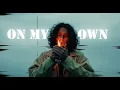 Download Lagu On My Own [--HINDI--] | Official Song | Heart vs. Mind ✨