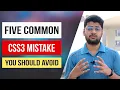 Five Common CSS Mistake you should Avoid Learn With Ali Hossain