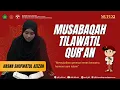 Hasna Shofwatul Azizah ll MTQ MUFI XI NASIONAL 2025
