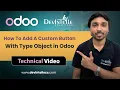 How To Add A Custom Button With Type Object in Odoo