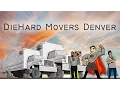DieHard Movers Denver Moving Services Moving Company in Denver