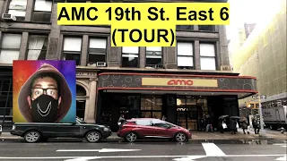 AMC 19th St East 6 TOUR