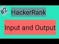 Input and Output Hackerrank Solution