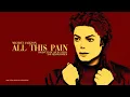 Michael Jackson – All This Pain (Original Song by Azura Music)
