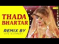 Download Lagu Thada Bhartar Remix Song || Sapna Chaudhary, Raju Punjabi,Sushila Takhar || Dj Remix Song Sonotek