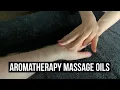 How do aromatherapy massage oils feel for the therapist and the client Chat and Massage Demo