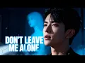 Lagu YU MENGLONG – Don’t Leave Me Alone | “Can You Hear Me?”