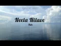 Download Lagu Neela Nilave| Rdx | English lyrics | English translation | Lyrical store