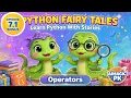 Ep 7 1 BONUS Python Operators Explained All 5 Types Python Fairy Tales
