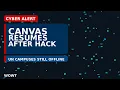 Canvas Back Online After Hack But University of Nebraska Campuses Still Offline