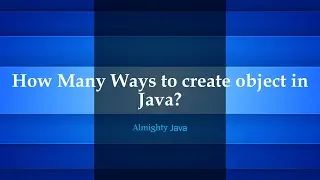 7 Ridiculously Easy Ways to Create a Class Object in Java Almighty Java