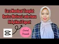 Lagu Cara Membuat Templat Quotes Motivasi Sederhana untuk Pemula di Aplikasi Capcut
