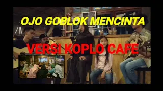 happy asmara ojo goblok mencinta by covernative
