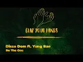 Disco Dom ft. Yung Bae - Be The One