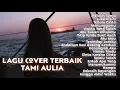 Download Lagu Cover Akustik Terbaik Tami Aulia Melukis Senja