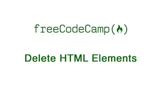 Basic HTML and HTML5 Delete HTML Elements freeCodeCamp