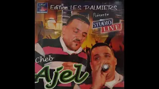 Cheb Adjel Tassa Ma T Ssekrinche 