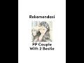 Download Lagu Rekomendasi Pp couple With 2 Bestie! Maybe that good? #couple #bestie #fyp #viral #xyzbca