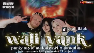 virall dj wali yank party jj dut slowbass melody gayenk irpan bsd 69 project