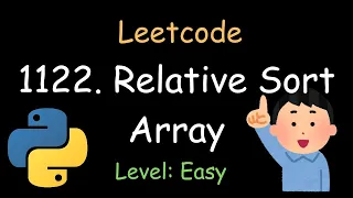 Leetcode 1122 Relative Sort Array Easy