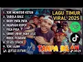 LAGU TIMUR TERBAIK VIRAL TIKTOK 2025 | TOR MONITOR KETUA | TABOLA BALE | NGAPAIN REPOT | BODY PARA\