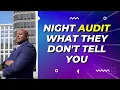 Night Audit What They Don t Tell You About Hotel Night Auditors
