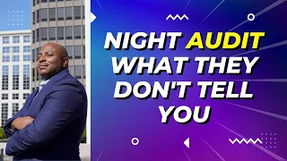 Night Audit What They Don t Tell You About Hotel Night Auditors