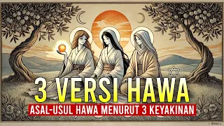 siapa hawa sebenarnya versi kristen yahudi dan islam bikin kaget 