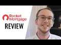 Rocket Mortgage Review 2026 Pros and Cons