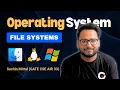 File System Implementation From Scratch Operating Systems GO Classes