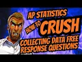 How to CRUSH Unit 3 FRQs over Collecting Data - AP Statistics