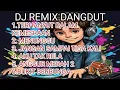 TERENAK‼️ALBUM DANGDUT REMIX SYAHDU BASS SUPER EMPUK 🎶 LAGU DANGDUT TER ENAK JEDAG JEDUG BOSKUH 🎶