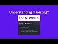Learn JavaScript Hoisting in 6 Minutes