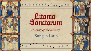 litaniae sanctorum litany of the saints sung in latin harmonized gregorian chant choir