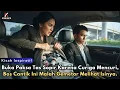 Lagu Buka Paksa Tas Sopir Karena Curiga Mencuri, Bos Cantik Ini Menangis Melihat Isinya!