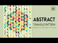 Abstract Triangle Pattern Adobe Illustrator Tutorial