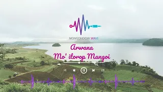 Download Arwana / Mo' itorop Mangoi (Lagu Daerah Bolaang Mongondow) MP3