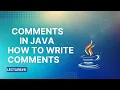 Comments in Java How To Write Comments Lecture 9