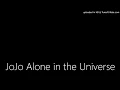 JoJo Alone in the Universe