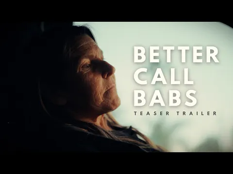 Better Call Babs (Teaser Trailer)