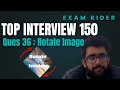 Rotate Image LEETCODE TOP INTERVIEW 150 C