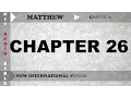 Holy Bible NIV Matthew Chapter 26 With English Subtitle New International Version