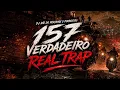 157 VERDADEIRO REAL TRAP - DJ WG DO MIRIAMBI O PORRADEIRO + LETRA 