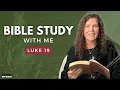 Luke 19 The TRUTH About Being Faithful With Little An Advent Bible Study